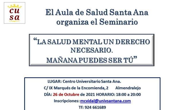 El Aula de Salud Santa Ana programa este martes un seminario sobre salud mental
