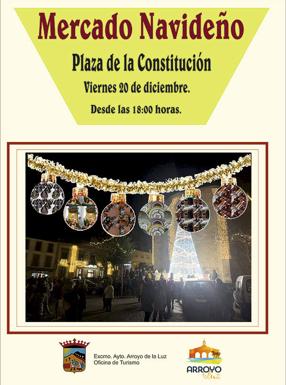 El próximo lunes se celebra la primera edición del Mercado Navideño de Arroyo de la Luz