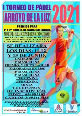 El próximo fin de semana se celebra el I Torneo de Pádel Arroyo de la Luz