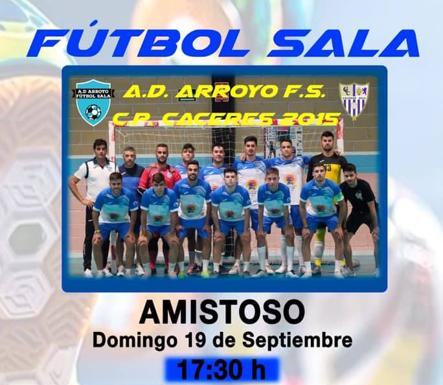 El Arroyo FS recibe al CP Cáceres 2015 para el tercer partido de pretemporada