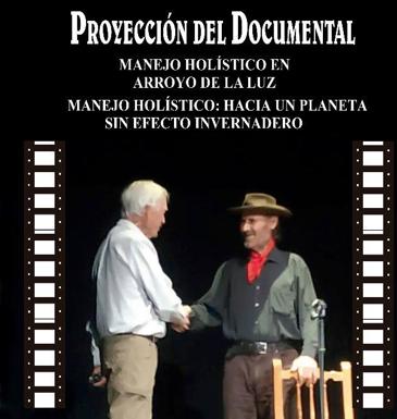Estreno del documental 'Manejo holístico en Arroyo de la Luz: Manejo holístico hacia un planeta sin efecto invernadero'