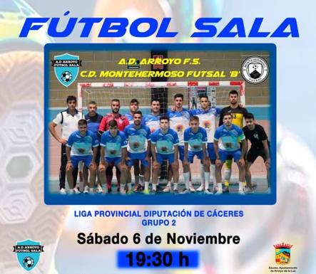 El Arroyo FS recibe en casa al CD Montehermoso Futsal 'B'