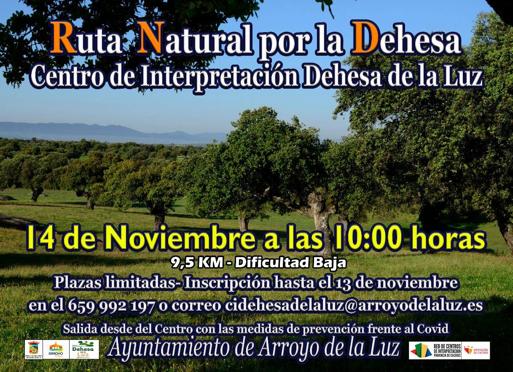 Una 'Ruta Natural por la Dehesa' dará a conocer las zonas más desconocidas de la dehesa de la Luz
