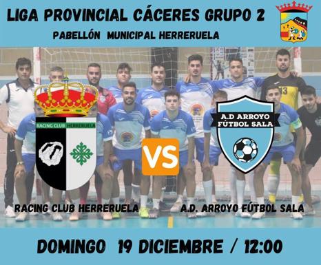 El Arroyo FS se enfrenta al Herreruela, que ocupa el primer puesto en la clasificación