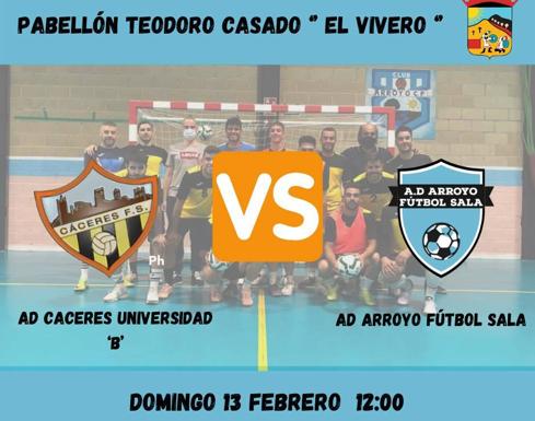 El Arroyo FS se enfrentará al AD Cáceres Universidad 'B'