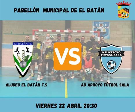 El Arroyo FS se desplazará para enfrentarse al Aludec El Batán