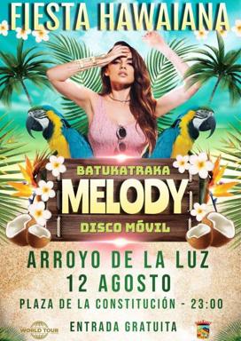 Melody estará en la I Fiesta Hawaiana de Arroyo de la Luz