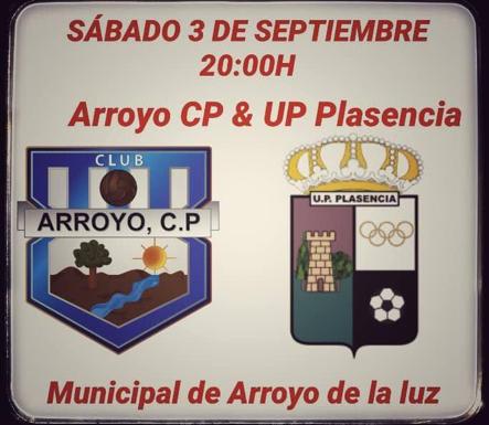El Arroyo C. P. recibe en el municipal a la U. P. Plasencia
