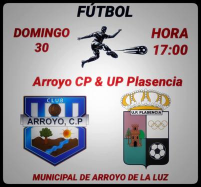 El Arroyo CP recibe a la UP Plasencia