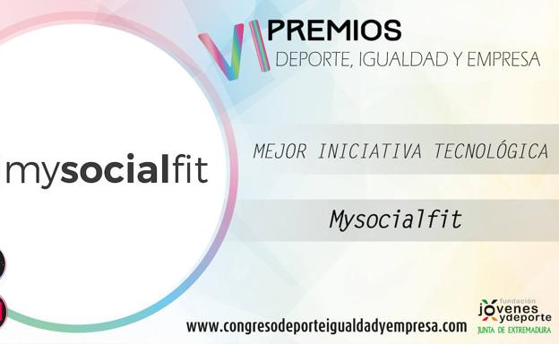 Mysocialfit es proclamada mejor iniciativa tecnológica en los VI Premios 'Deporte, Igualdad y Empresa'