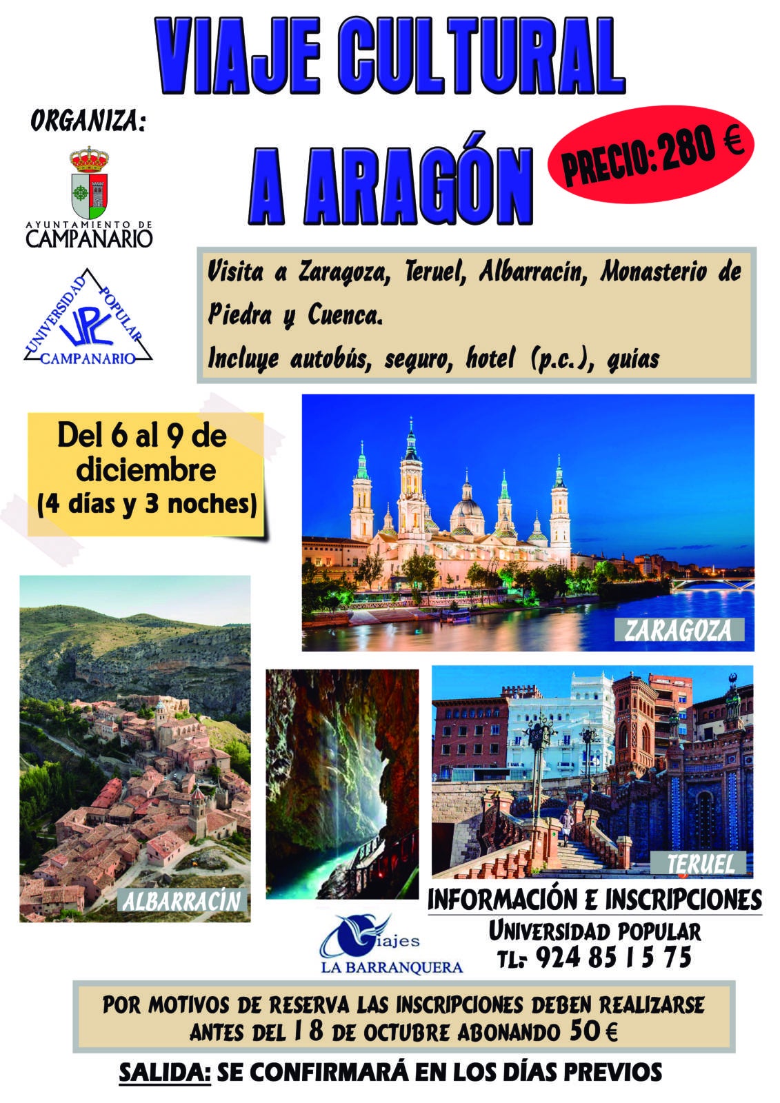 El Ayuntamiento organiza un viaje a Aragón durante el puente de diciembre