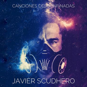 Javier Scudhero lanza un segundo volumen de canciones durante la pandemia