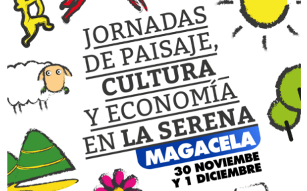 Las jornadas 'Paisaje, Cultura y Economía de la Serena' se celebrarán en Magacela el 30 de noviembre y 1 de diciembre