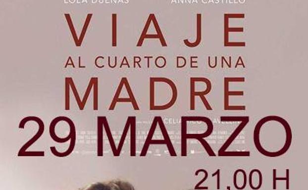 El auditorio del Centro Cultural proyecta este viernes 29 de marzo la película 'Viaje al cuarto de una madre'