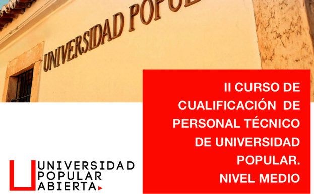 La AUPEX organiza la segunda edición del curso de cualificación de personal técnico de Universidad Popular