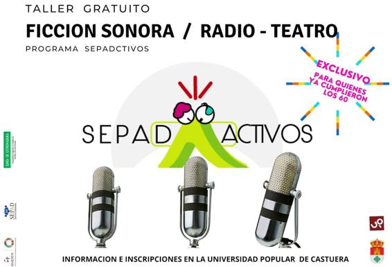 El programa 'Sepad Activos 2021' organiza un taller de Radio-Teatro