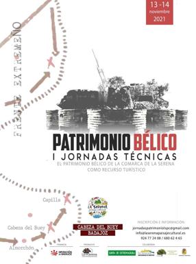 Jornadas sobre el Patrimonio Bélico de La Serena y su gestión como recurso turístico de la comarca