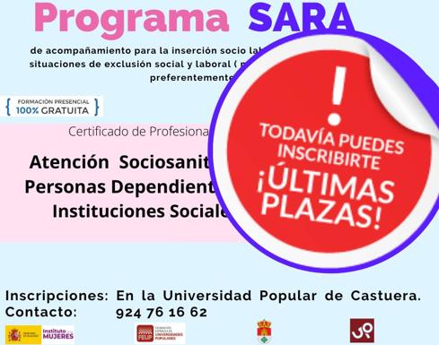 Últimas plazas para inscribirse en el programa Sara de 'atención sociosanitaria a personas dependientes en instituciones sociales'
