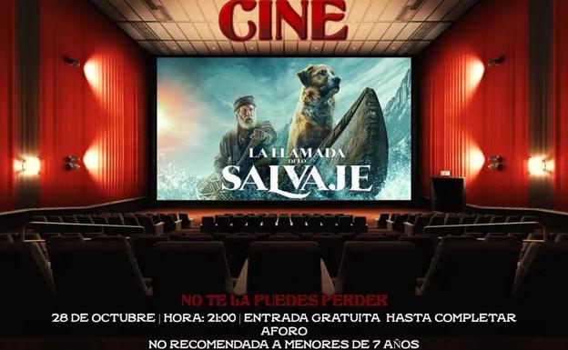 El auditorio del Centro Cultural acoge este viernes 28 de octubre la proyección de la película 'La Llamada de lo Salvaje'