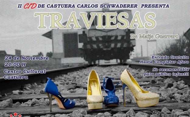 La concejalía de Cultura presenta el jueves 24 de noviembre el estreno la obra de Maije Guerrero, 'Traviesas', con dirección de Carlos Schwadeder