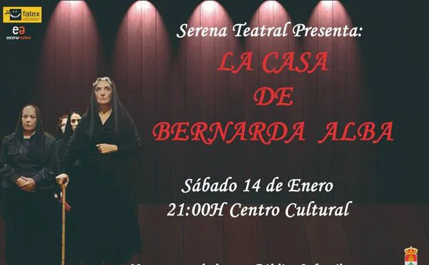 Este sábado 14 de enero vuelve La Casa de Bernarda Alba de la mano de Serena Teatral.