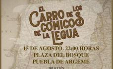 El «Carro de los Cómicos de la Legua» llega el próximo lunes a Puebla de Argeme