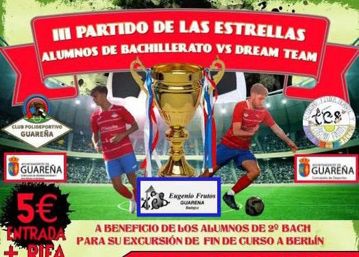 III Partido de las Estrellas entre alumnos de Bachillerato contra Dream Team