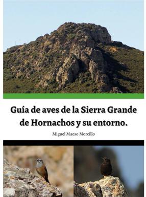 Miguel Maeso presenta hoy miércoles la «Guía de aves de la Sierra Grande de Hornachos»,