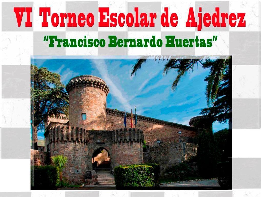 VI Torneo Escolar de Ajedrez 'Memorial Francisco Bernardo Huertas'