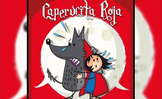 El cine-teatro Balboa acoge este lunes, 28 de diciembre, la obra 'Caperucita Roja, la versión más loca de la historia'