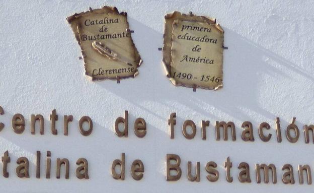 Catalina de Bustamante, nombre del nuevo Centro de Formación