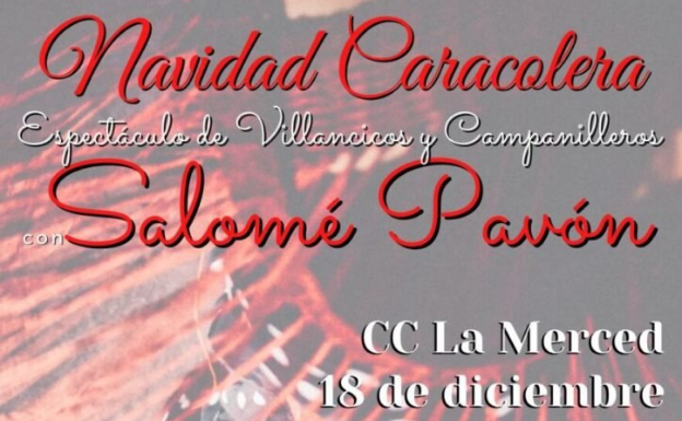 Este sábado, 'Navidad caracolera', un espectáculo de villancicos y campanilleros