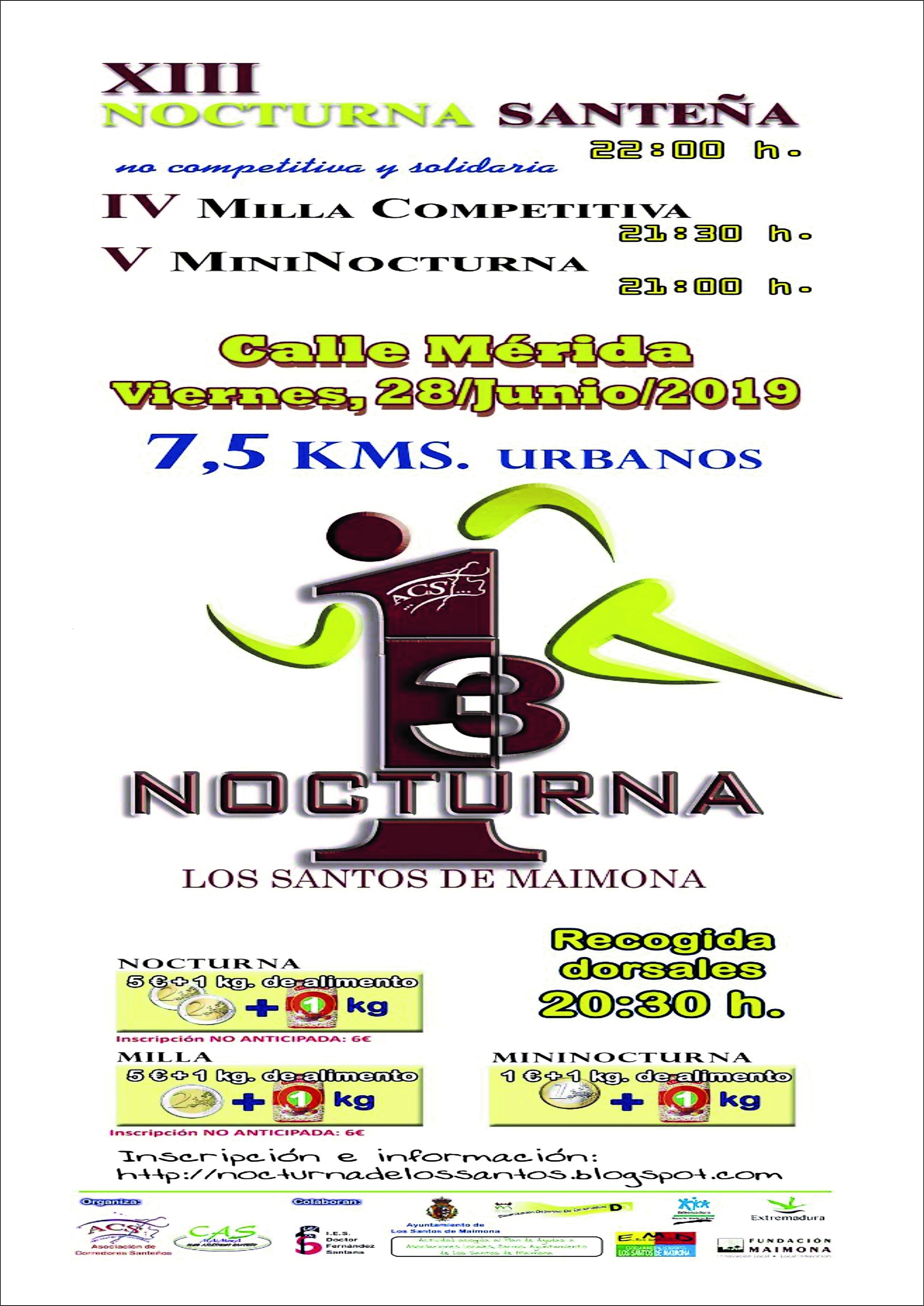 La noche del 28 de Junio es la fiesta de la XIII Nocturna Santeña