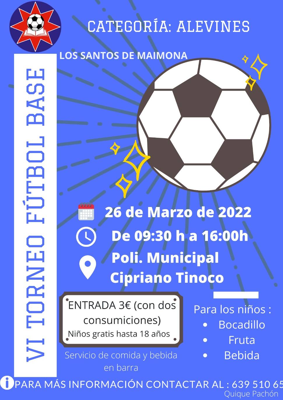 VI Torneo de Fútbol Base en el Cipriano Tinoco