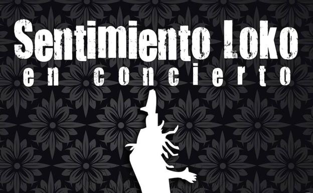 Cartel del concierto de Sentimiento LoKo 
