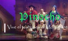 'Pinocho' llega al Monumental este sábado en una obra para toda la familia