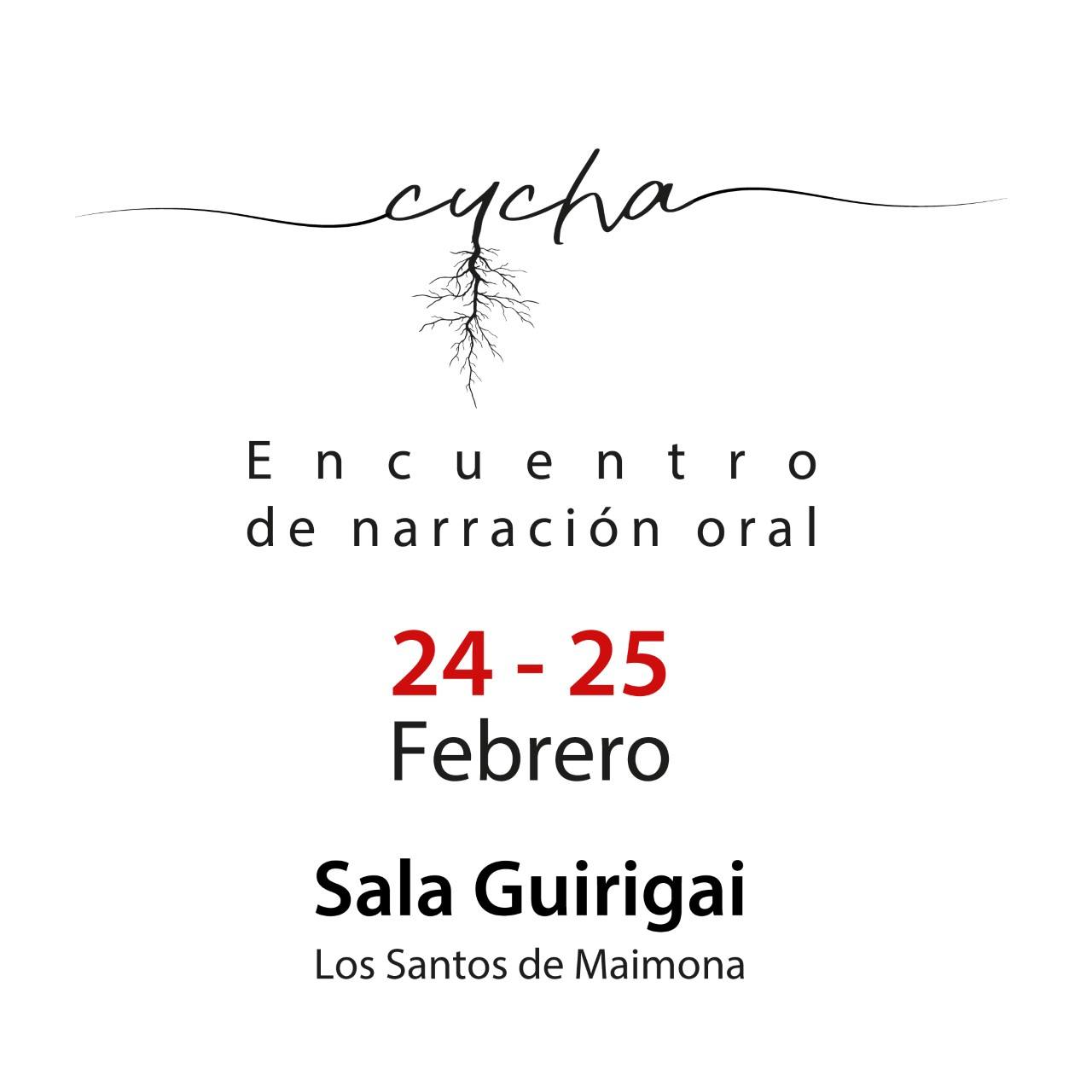 Los días 24 y 25 de febrero se celebra en Sala Guirigai la 1ª edición del encuentro de narración oral «Cucha»