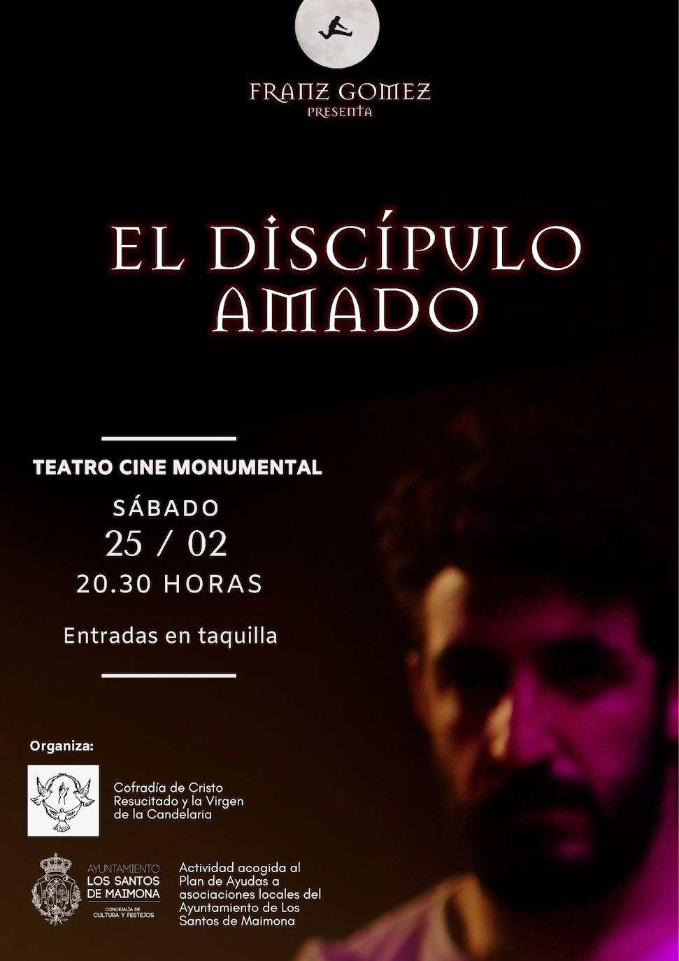 'El Discípulo Amado' traslada la Semana Santa al Teatro Cine Monumental