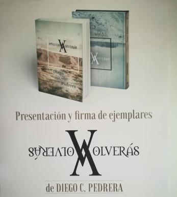 Diego César Pedrera presenta su nueva novela, 'Volverás'