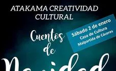 Atakama Creatividad Cultural lleva a Malpartida de Cáceres Cuentos de Navidad para niños