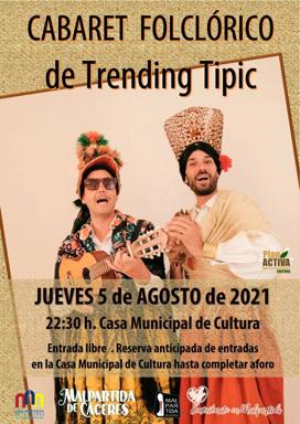 Llega a la Casa de Cultura el Cabaret Folclórico de Trending Tipic