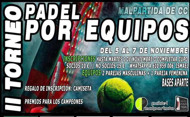 Pádel Malpartida organiza la II edición del Torneo Pádel por Equipos