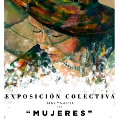 Imagynarte presenta su exposición colectiva 'Mujeres'
