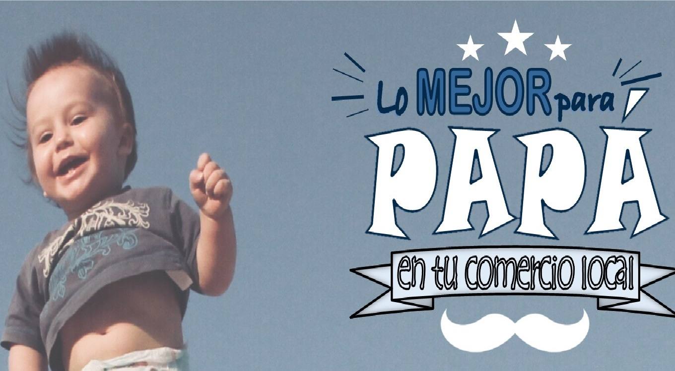 Ya se conocen los números ganadores de la campaña 'Lo mejor para papá en tu comercio local'