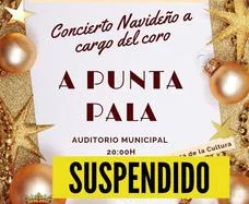 Suspendido el concierto navideño de 'A Punta Pala' previsto para esta tarde