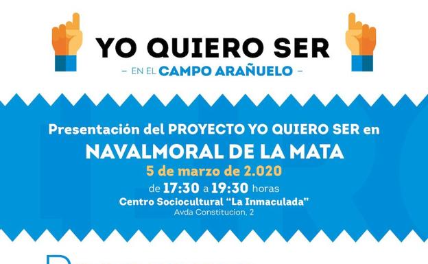 El jueves se presentará el proyecto 'Yo quiero ser en Campo Arañuelo'
