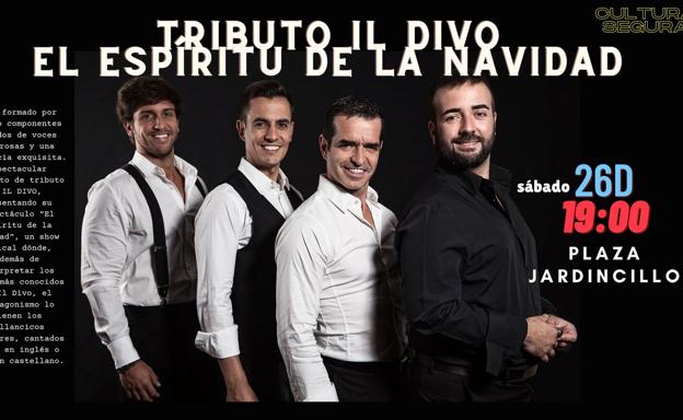 'El espíritu de la Navidad' llegará al Jardincillo con el Tributo a Il Divo