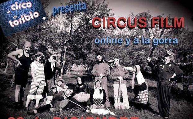 El colectivo de artistas El Circo de Toribio presenta 'Circus Film'