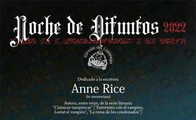Las actividades de la Noche de Difuntos estarán dedicadas a la escritora Anne Rice