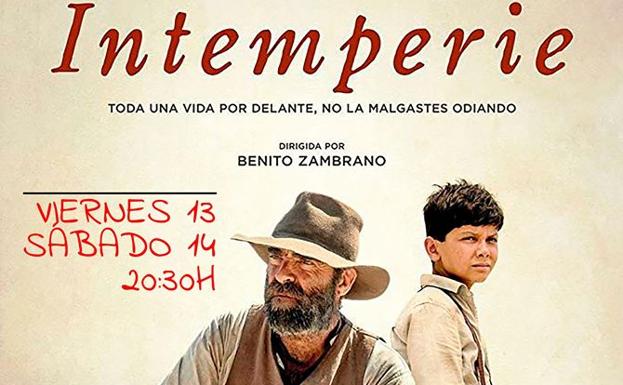 La película 'Intemperie', este fin de semana en el Rodríguez Ibarra